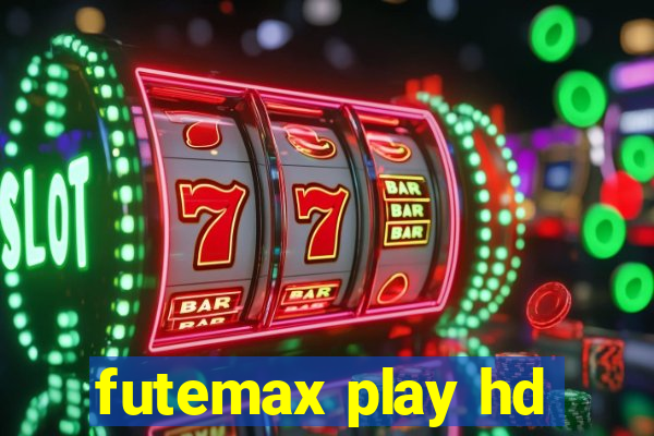 futemax play hd